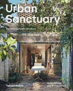 Urban sanctuary : the new domestic outdoors / Anna Johnson and Richard Black.