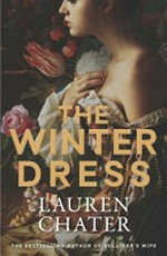 The winter dress / Lauren Chater.