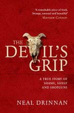 The devil's grip / Neal Drinnan with Bob Perry.