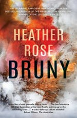 Bruny / Heather Rose.