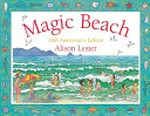 Magic beach / Alison Lester.