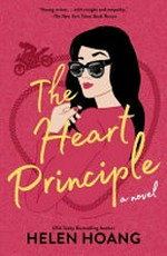 The heart principle / Helen Hoang.