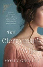 The clergyman's wife / Molly Greeley.