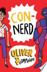 Con-nerd / Oliver Phommavanh.