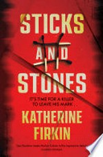 Sticks and stones / Katherine Firkin.