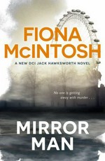 Mirror man / Fiona McIntosh.