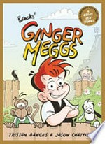 Bancks' Ginger Meggs / Tristan Bancks & [illustrated by] Jason Chatfield.