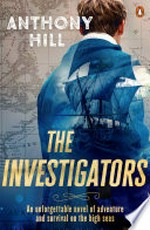 The investigators / Anthony Hill.