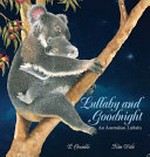 Lullaby and goodnight : an Australian lullaby / P. Crumble ; Kim Dale.
