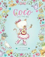 Coco and the bee / Laura Bunting, Nicky Johnston.