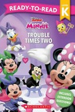 Trouble times two / adapted from the story by Bill Scollon ; based on the episodes written by Robin Kingsland ; illustrated by Loter, Inc.