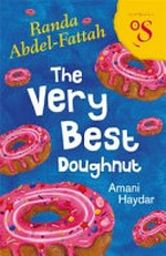 The very best doughnut / Randa Abdel-Fattah ; Amani Haydar.