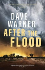 After the flood / Dave Warner.