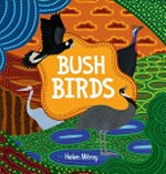 Bush birds / Helen Milroy.