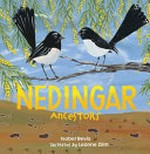 Nedingar = Ancestors / Isobel Bevis ; illustrated by Leanne Zilm.