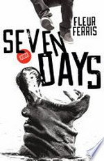 Seven days / Fleur Ferris.