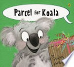 Parcel for koala / by Shelley Knoll-Miller.