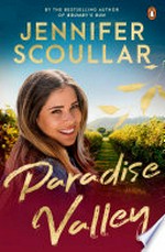 Paradise Valley / Jennifer Scoullar.