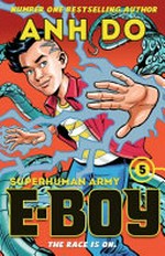 Superhuman army / Anh Do ; illustrations by Marcelo Baez.