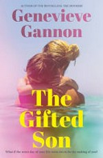 The gifted son / Genevieve Gannon.