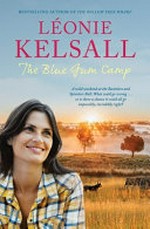 The Blue Gum Camp / Léonie Kelsall.