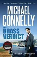 The brass verdict / Michael Connelly.