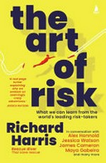 The art of risk / Richard Harris.