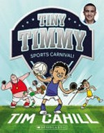 Sports carnival! / text by Tim Cahill and Julian Gray ; illustrated by Heath McKenzie.