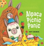 Alpaca picnic panic / Matt Cosgrove.