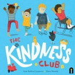 The Kindness Club / Kate Bullen-Casanova, Dave Petzold.