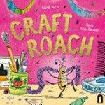 Craft Roach / Rachel Burke, Daniel Gray-Barnett.