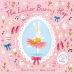 The Easter Bunny hop / Toni D'Alia, Mimi Purnell.