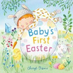 Baby's first Easter / Cheryl Orsini.