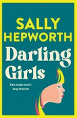 Darling girls / Sally Hepworth.