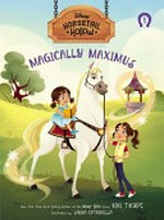 Magically Maximus / by Kiki Thorpe ; illustrated by Laura Catrinella.