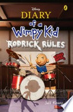 Rodrick rules / by Jeff Kinney.