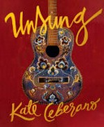Unsung : a compendium of creativity / Kate Ceberano.