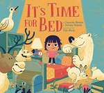 It's time for bed / by Ceporah Mearns & Jeremy Debicki ; illustrated by Tim Mack.