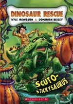 Scuto-stickysaurus / Kyle Mewburn & Donovan Bixley.