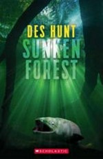 Sunken forest / Des Hunt.
