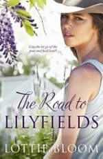 The road to Lilyfields / Lottie Bloom.