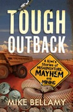 Tough outback / Mike Bellamy.