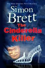 The Cinderella killer : a Charles Paris mystery / Simon Brett.