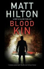 Blood kin / Matt Hilton.