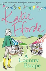 A country escape / Katie Fforde.