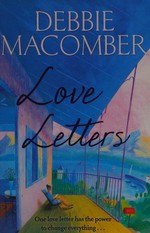 Love letters / Debbie Macomber.