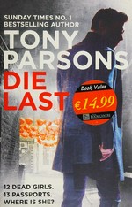 Die last / Tony Parsons.