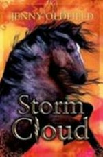 Storm Cloud / Jenny Oldfield ; with illustrations by Gary Blythe.
