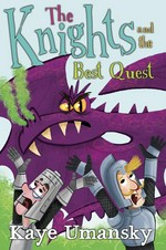 The knights and the best quest : [Dyslexic Friendly Edition] / Kaye Umansky ; with illustrations by Ben Whitehouse.