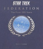 Federation : the first 150 years / David A.Goodman.